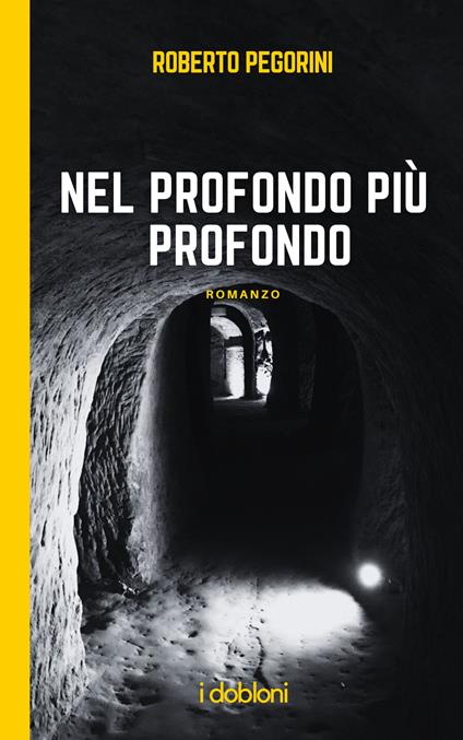 Nel fondo più profondo - Roberto Pegorini - copertina