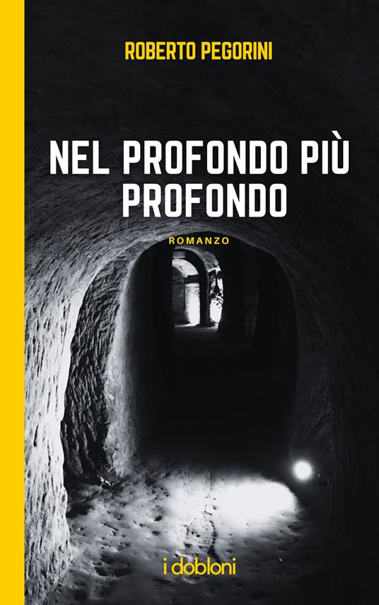 Nel fondo più profondo - Roberto Pegorini - copertina