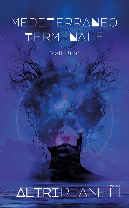 Mediterraneo terminale - Matt Briar - copertina