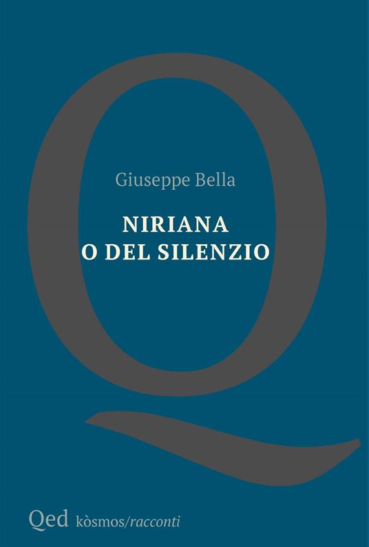 Niriana o del silenzio - Giuseppe Bella - copertina