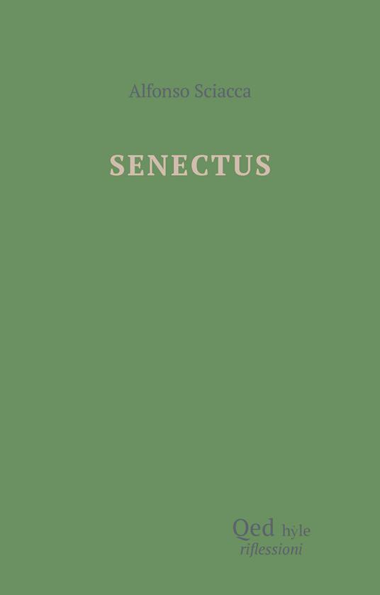 Senectus - Alfonso Sciacca - copertina