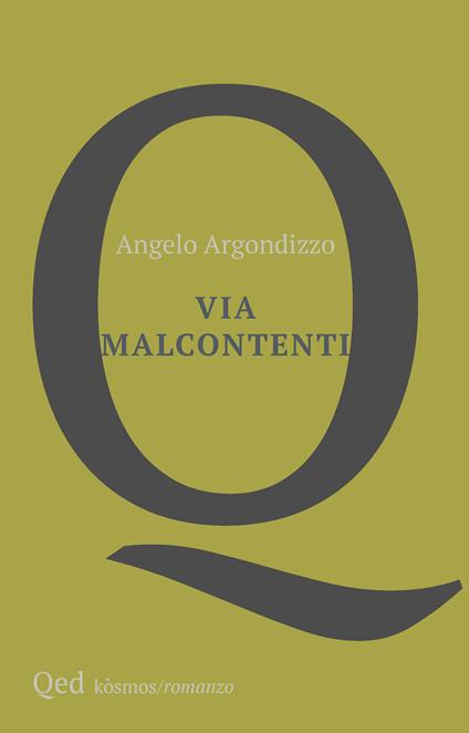 Via Malcontenti - Angelo Argondizzo - copertina