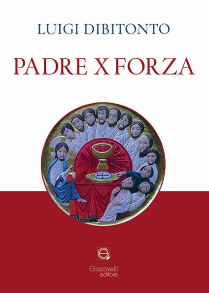 Prete x forza - Luigi Dibitonto - copertina