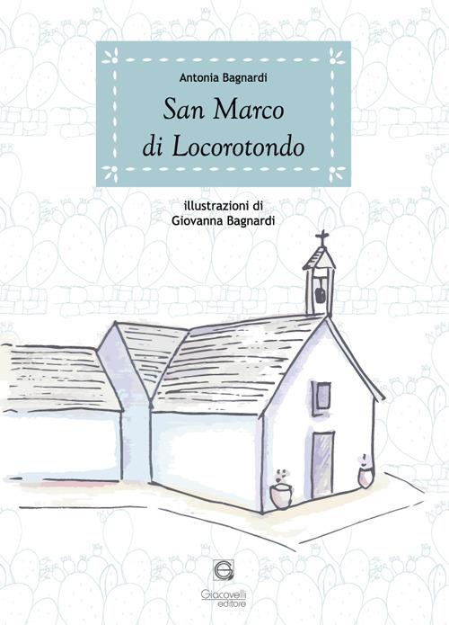 San Marco di Locorotondo - Antonia Bagnardi - copertina
