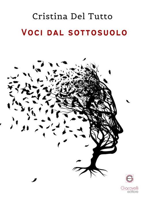 Voci dal sottosuolo - Cristina Del Tutto - copertina