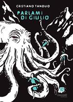 Parlami di Giulio
