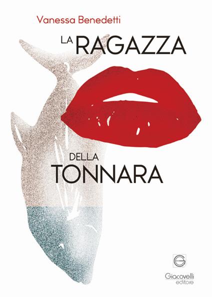 La ragazza della tonnara - Vanessa Benedetti - copertina