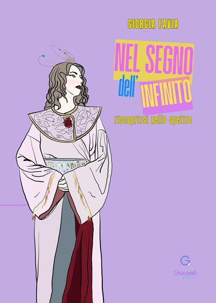 Nel segno dell’infinito. Riscoprirsi nello spettro - Giorgia Favia - copertina