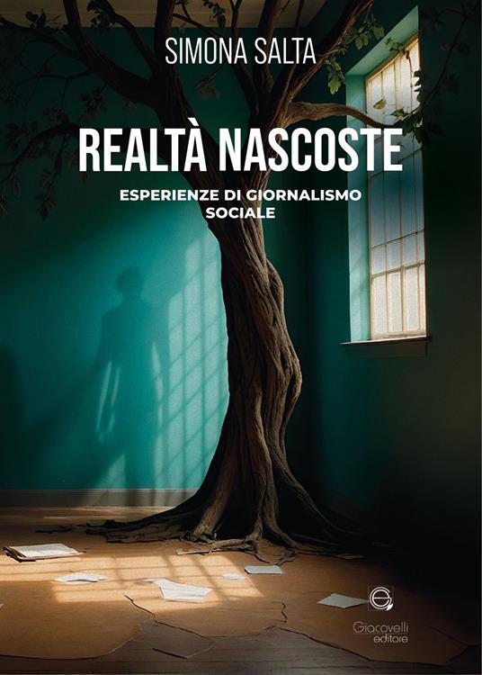 Realtà nascoste. Esperienza di giornalismo sociale - Simona Salta - copertina