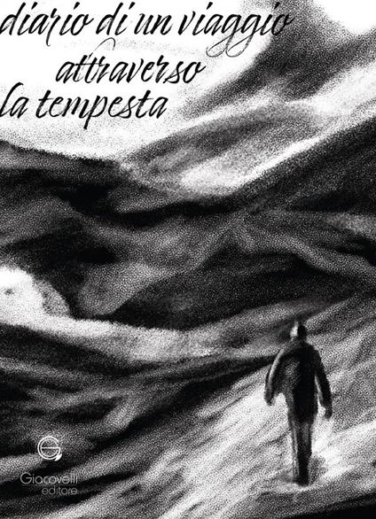 Diario di un viaggio attraverso la tempesta - Leonardo Ciancaglioni - copertina