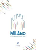 Milano Radici. Quarta edizione. Città di passaggio o di nuove radici?