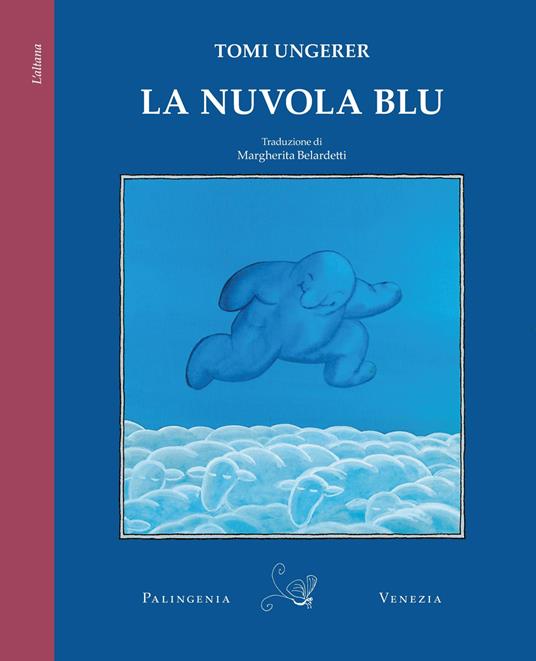 La nuvola blu. Ediz. a colori - Tomi Ungerer - copertina