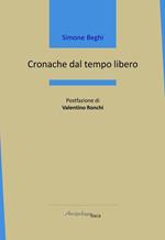 Cronache dal tempo libero