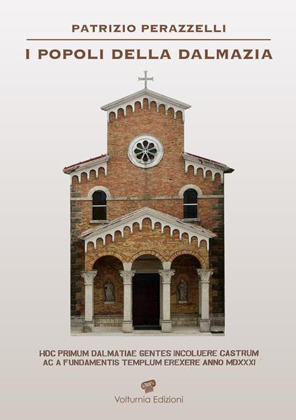 I popoli della Dalmazia - Patrizio Perazzelli - copertina