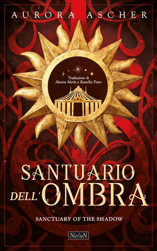 Sanctuary of the Shadow. Santuario dell'ombra - Aurora Ascher,Alessia Merlo,Rossella Pinto - ebook