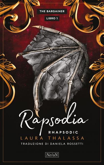 Rapsodia. Rhapsodic. The Bargainer. Vol. 1 - Laura Thalassa,Daniela Rossetti - ebook