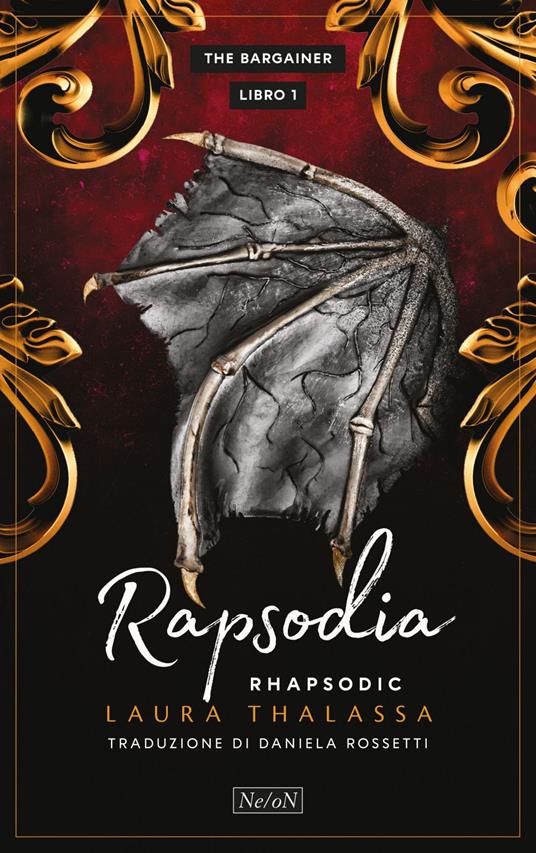 Rapsodia. Rhapsodic. The Bargainer. Vol. 1 - Laura Thalassa,Daniela Rossetti - ebook