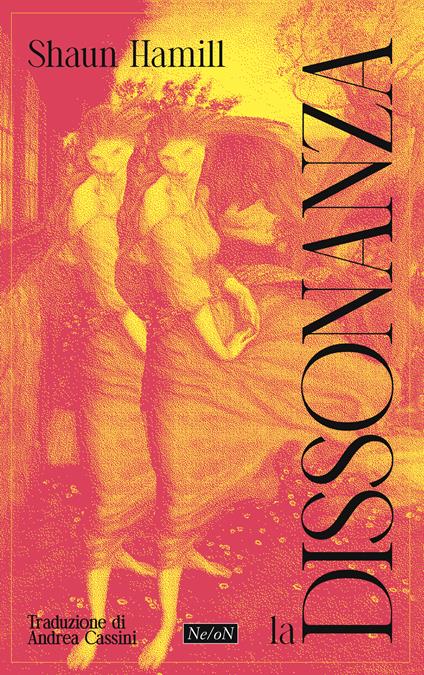 La dissonanza - Shaun Hamill - copertina