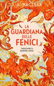 Libro La guardiana delle fenici S. A. Maclean