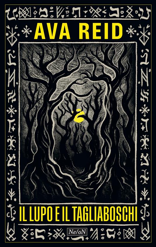 Il lupo e il tagliaboschi - Ava Reid - copertina