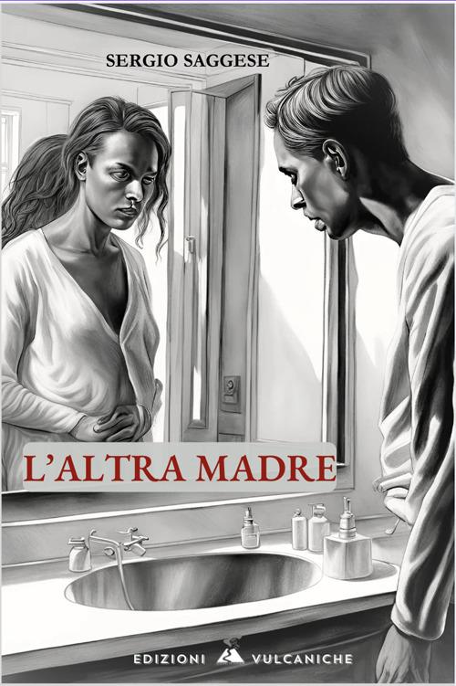 L'altra madre - Sergio Saggese - copertina
