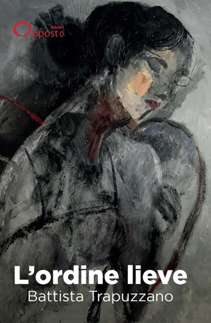 L'ordine lieve - Battista Trapuzzano - copertina