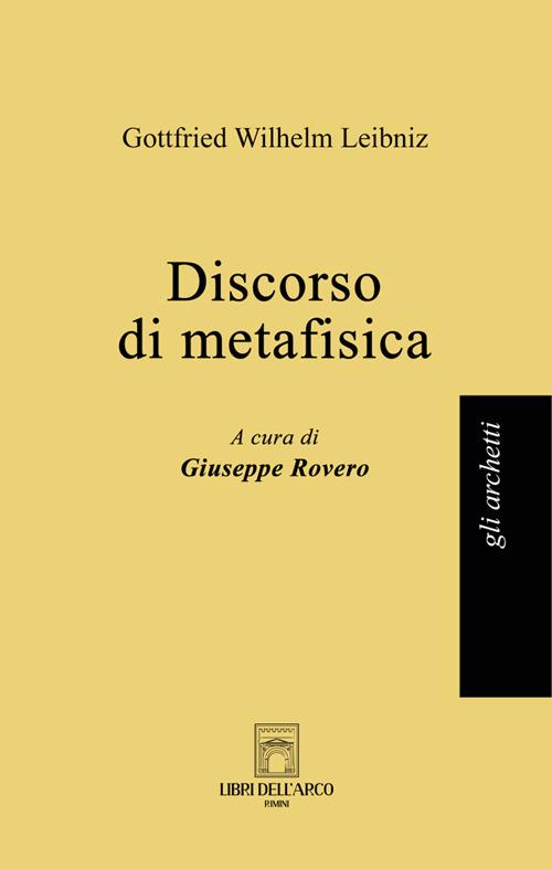 Discorso di metafisica - Gottfried Wilhelm Leibniz - copertina