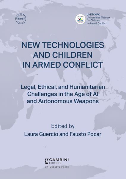 New technologies and children in armed conflict. Legal, ethical, and humanitarian challenges in the age of ai and autonomous weapons - copertina