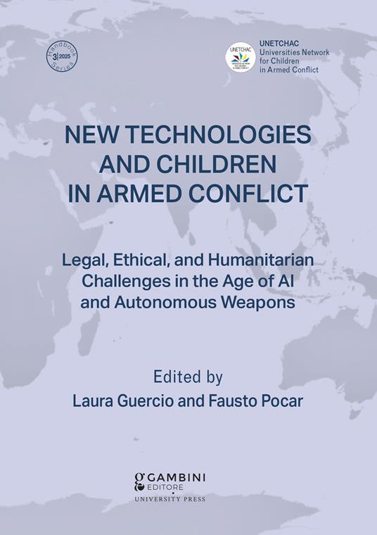 New technologies and children in armed conflict. Legal, ethical, and humanitarian challenges in the age of ai and autonomous weapons - copertina
