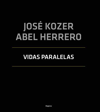 Vidas paralelas - José Kozer,Albel Herre - copertina