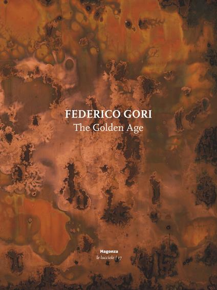 Federico Gori. The golden age. Ediz. italiana e inglese - copertina