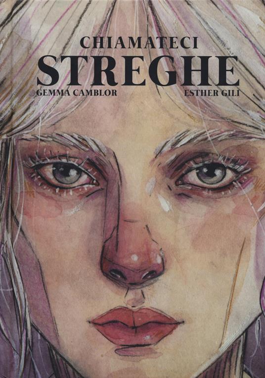 Chiamateci streghe - Gemma Camblor - copertina