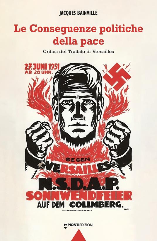 Le conseguenze politiche della pace. Critica del Trattato di Versailles - Jacques Bainville - copertina