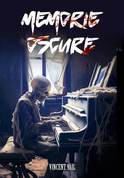 Memorie oscure - Vincent Vail - copertina