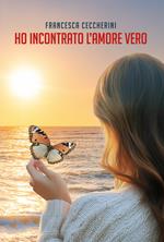 Le avventure della psicologa Sofia. Vol. 2: Ho incontrato l'amore vero