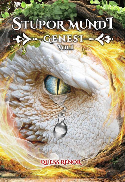 Genesi. Stupor mundi. Vol. 1 - Quess Renor - ebook