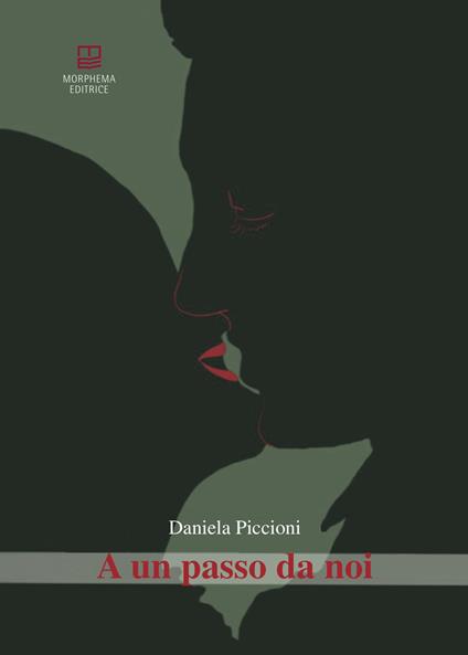 A un passo da noi - Daniela Piccioni - copertina
