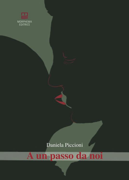 A un passo da noi - Daniela Piccioni - copertina