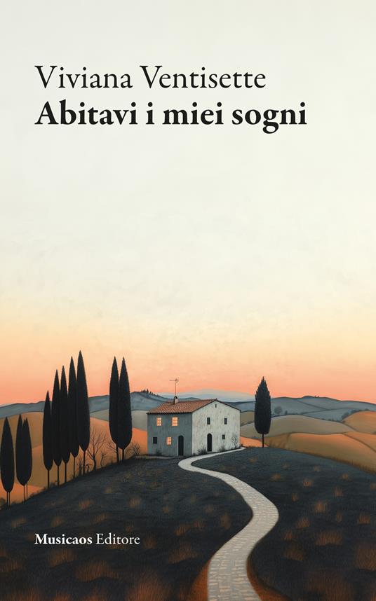 Abitavi i miei sogni - Viviana Ventisette - copertina