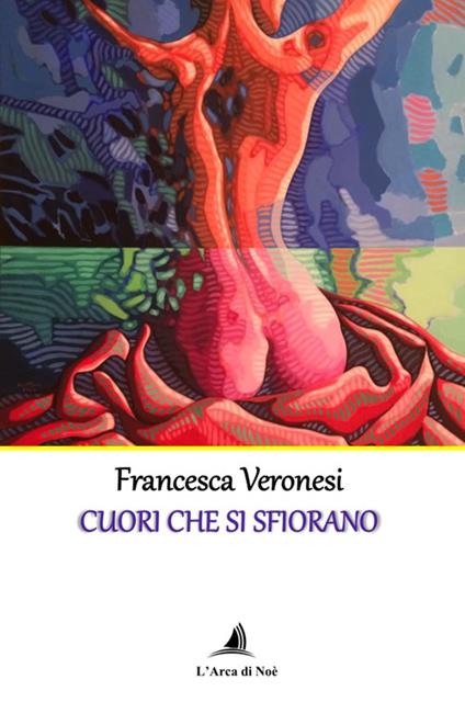 Cuori che si sfiorano - Francesca Veronesi - copertina