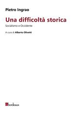Una difficoltà storica