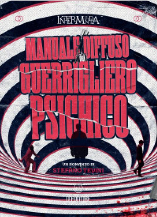 Manuale diffuso del guerrigliero psichico - Stefano Tevini - copertina