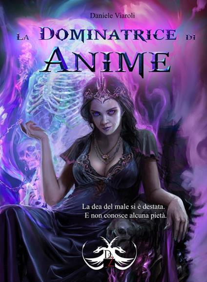 La dominatrice di anime - Daniele Viaroli - copertina