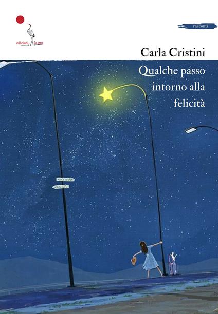 Qualche passo intorno alla felicità - Carla Cristini - copertina
