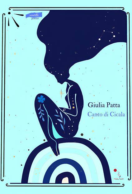 Canto di cicala. Nuova ediz. - Giulia Patta - copertina