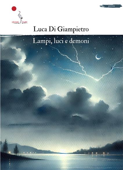 Lampi, luci e demoni - Luca Di Giampietro - copertina