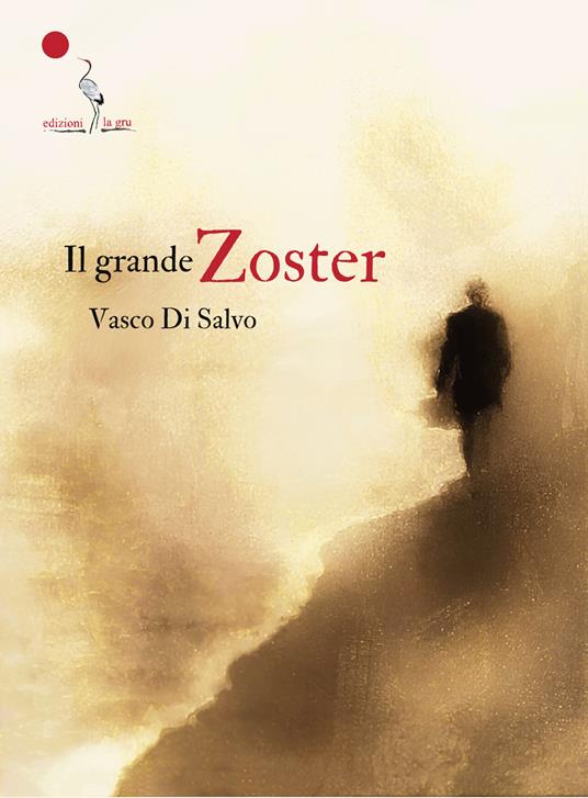 Il grande Zoster - Vasco Di Salvo - copertina