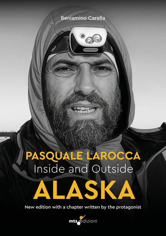 Inside and outside Alaska. Pasquale Larocca - Beniamino Carella - copertina