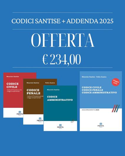 Codice civile, Codice penale, Codice amministrativo e addenda di aggiornamento 2025 - Maurizio Santise,Fabio Zunica - copertina