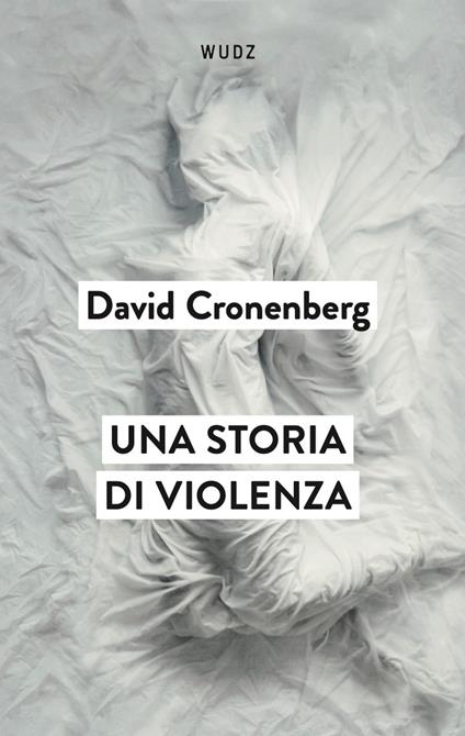 Una storia di violenza - David Cronenberg - copertina